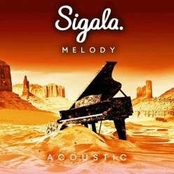 Sigala - Melody (Acoustic)